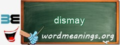 WordMeaning blackboard for dismay